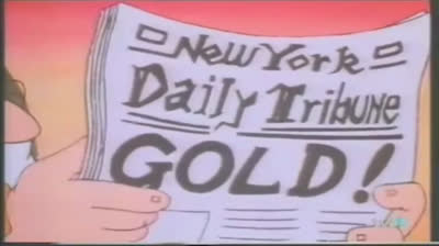 Erase una vez ... Las Americas . En español (castellano) capitulo 24 - La fiebre del oro .