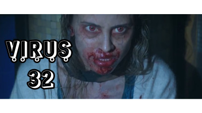 VIRUS: 32 [HD]