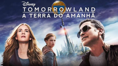 Tomorrowland - Um Lugar Onde Nada é Impossível (2015) Dublado