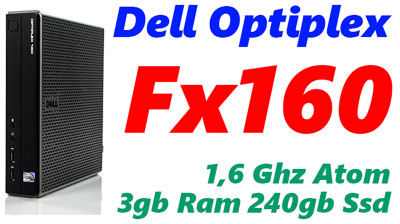 ZonaJunk Dell Optiplex Fx160 Atom 3gb Ram 240gb Ssd