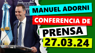 ► Vocero presidencial Manuel Adorni CONFERENCIA DE PRENSA | 27.03.24
