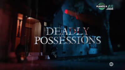 Deadly Possessions.S01.Ep 01.La Dibbuk box & Robert, la poupée diabolique.2016.FRENCH.