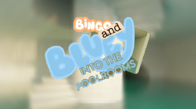 BLUEY & BINGO INTO THE POOLROOMS TRAILER