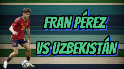 13-10-23 Fran Pérez vs Uzbekistán