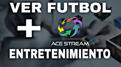 VER FUTBOL GRATIS por ACESTREAM - ABRIL 2024