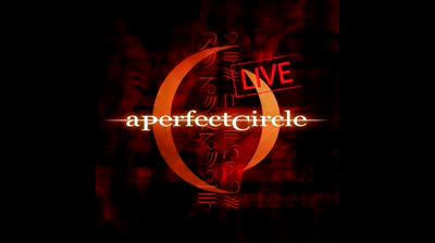 - A Perfect Circle  Mer De Noms  Live Full Album_720p