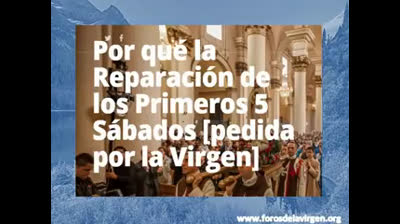 Por qué la Reparación de los Primeros 5 Sábados pedida por la Virgen