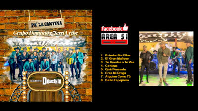 GRUPO DOMINIO Y JESSI URIBE - PA´ LA CANTINA (2024)(FULL ALBUM)