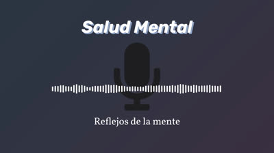 Podcast - Salud Mental