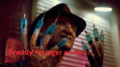 Freddy es un c.... -FREDDY KRUEGER- (TlipoStranger--)