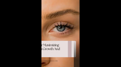 Tips for maximizing eyelash growth