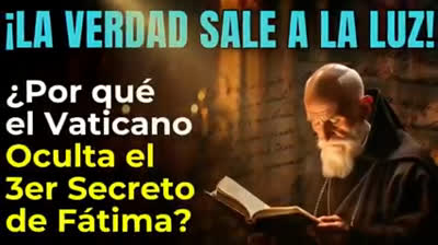 ¿Por qué el Vaticano Oculta el 3er Secreto de Fátima? Lo Revela un Valiente Sacerdote que lo Leyó
