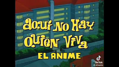 Aquí no hay quien viva: Versión anime