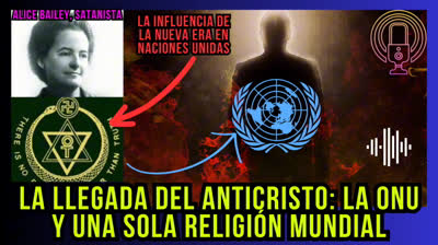 La ONU y La Reli gión Mundial ?️?