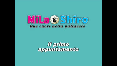 Mila e Shiro - Due cuori nella pallavolo epi 07