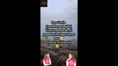 Gloria-Historias de personas contandonos sus experiencias de forma anónimas conocelas ya!!