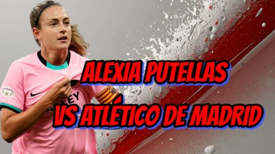 13-1-21 Alexia Putellas vs Atlético de Madrid