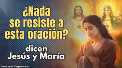 Jesús y María Aparecen para Enseñar la Oración que Soluciona hasta el Problema más Difícil