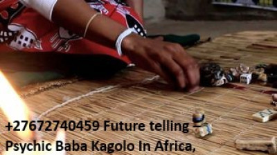 +27672740459 Future Telling-Psychic Baba Kagolo In Africa, The USA, Europe, And Asia.