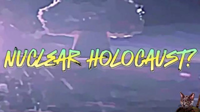 ARE YOU AFRAID OF THE NUCLEAR HOLOCAUST?
