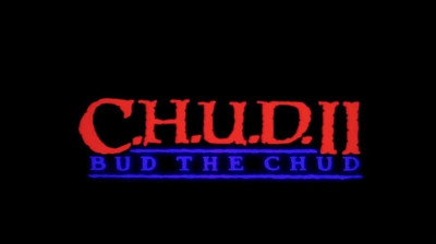C.H.U.D. II: Bud The Chud (1989)