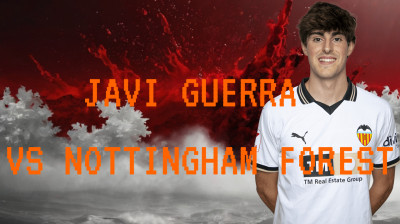 18-7-23 Javi Guerra vs Nottingham Forest