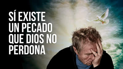 Este es el PECADO IMPERDONABLE contra el Espíritu Santo
