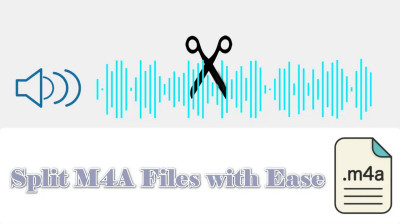How to Split An M4A File into Parts Easily on PC?