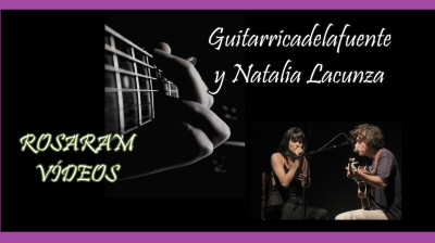 Nana - triste Canción de Guitarricadelafuente y Natalia Lacunza - VÍDEOS ROSARAM Nº 311