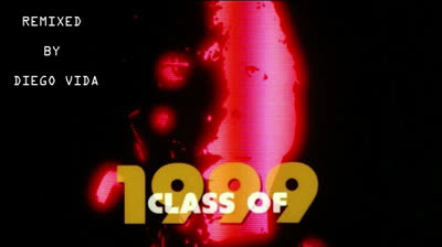 Class of 1999 Film Classe 1999 House Remix by Diego Vida