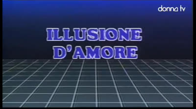 Illusione d'amore 7 puntata
