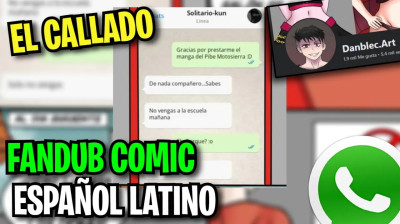 ＊El Callado＊ Solo no vengas mañana ⧸⧸ (Danblec Art) Comic Dub Latino