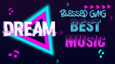 Blessed Gang DREAM