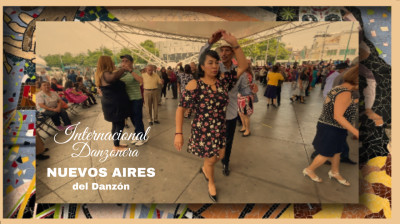 DANZÓN "SALÓN MÉXICO"❤️INTERNACIONAL DANZONERA "NUEVOS AIRES DEL DANZÓN"❤️DE FELIPE FUENTES❤️CDMX