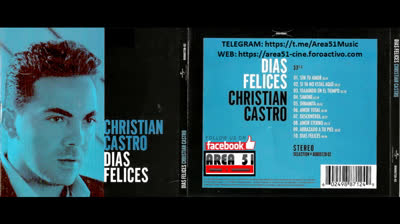 CRISTIAN CASTRO - DIAS FELICES (2005)(FULL ALBUM)