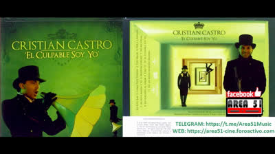 CRISTIAN CASTRO - EL CULPABLE SOY YO (2009)(FULL ALBUM)