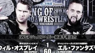 NJPW King Of Pro Wrestling- Will Ospreay vs El Phantasmo