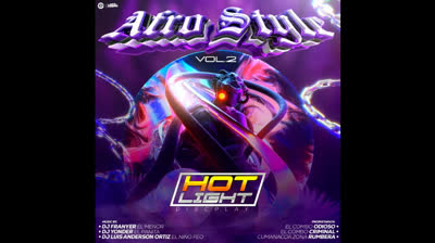 HOT LIGHT - AFRO STYLE VOL.2 (DJ FRANYER_DJ YONDER_DJ LUISANDERSON)