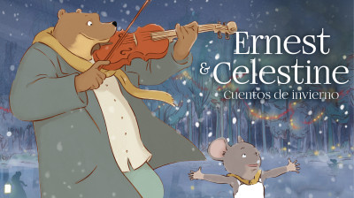 Tráiler de "Ernest y Celestine: Cuentos de invierno"