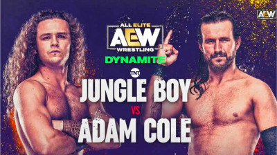 All Elite Wrestling Dynamite- Adam Cole vs Jungle Boy