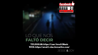 JESSE & JOY - LO QUE NOS FALTO POR DECIR