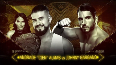 NXT TakeOver: Philadelphia -Johnny Gargano vs Andrade "Cien" Almas