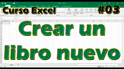 CURSO EXCEL [03] ► Cómo crear un LIBRO NUEVO (2)